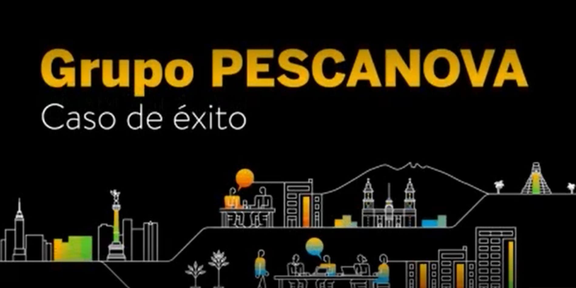 <span>Caso de éxito Nueva Pescanova</span>
